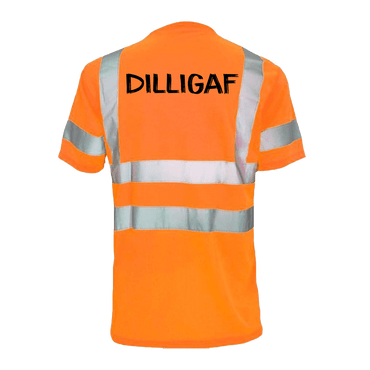 DILLIGAF - Reflective Safety T-Shirt