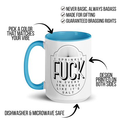 Sprinkle Fuck Like Salt Mug