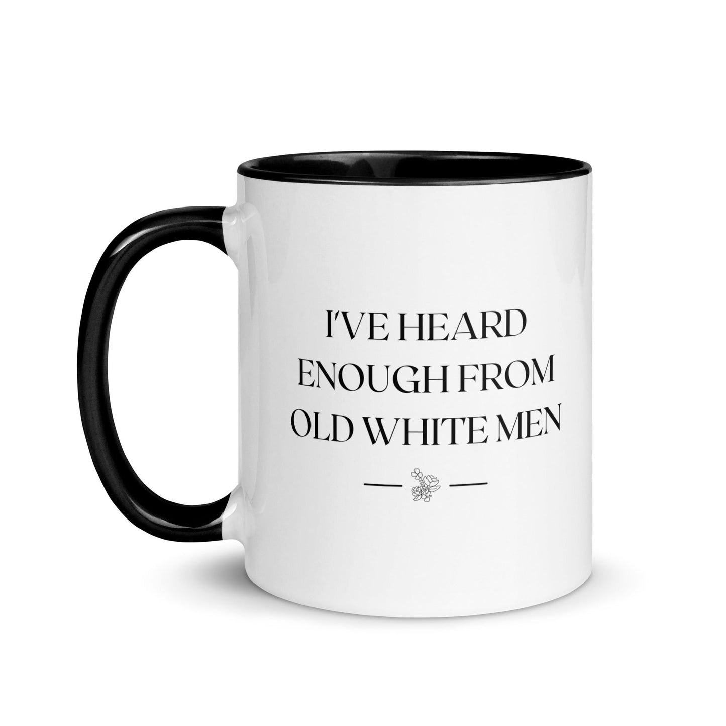 I've Heard Enough From Old White Men