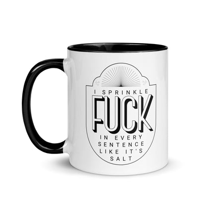Sprinkle Fuck Like Salt Mug