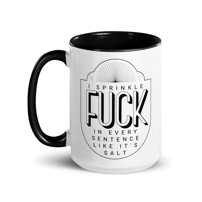 Sprinkle Fuck Like Salt Mug