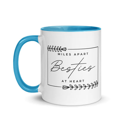 Miles Apart But Besties at Heart Mug
