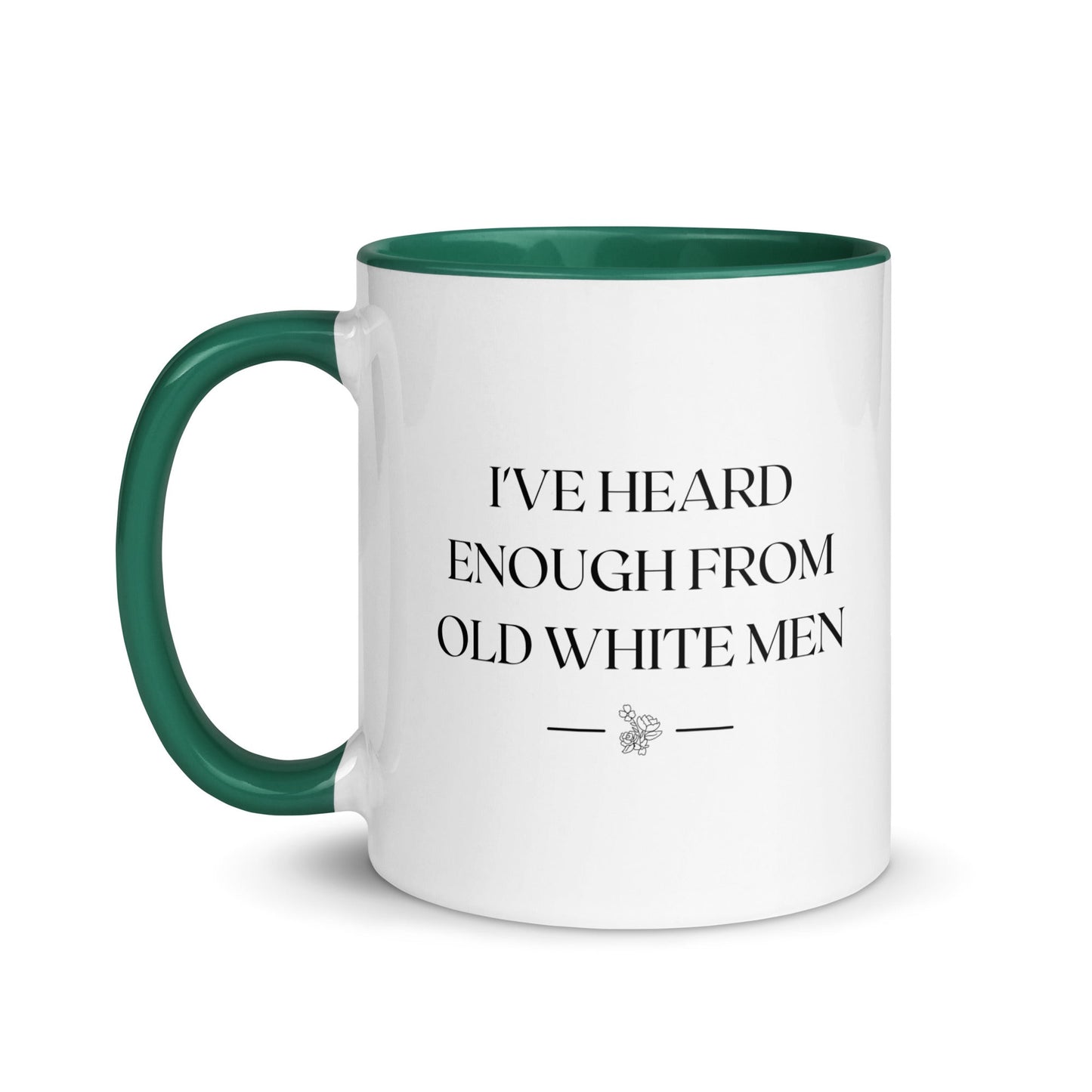 I've Heard Enough From Old White Men