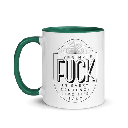Sprinkle Fuck Like Salt Mug