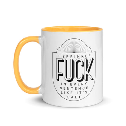 Sprinkle Fuck Like Salt Mug