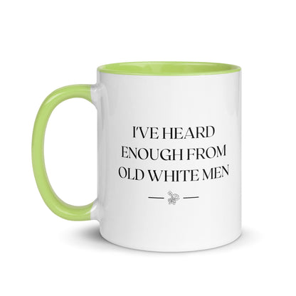 I've Heard Enough From Old White Men