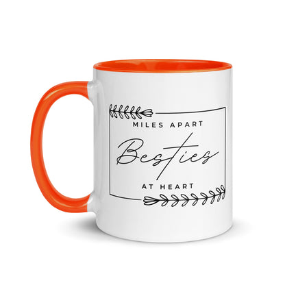 Miles Apart But Besties at Heart Mug