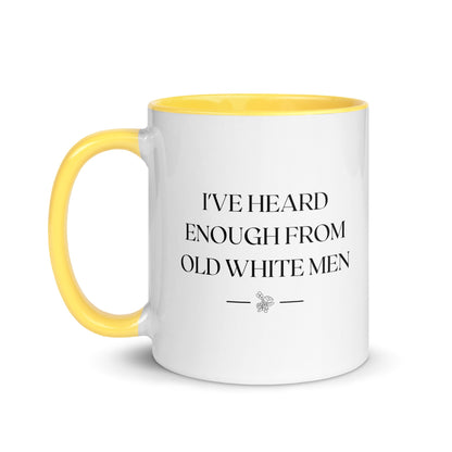 I've Heard Enough From Old White Men